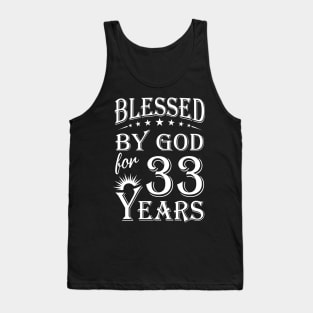 Blessed By God For 33 Years Christian Tank Top